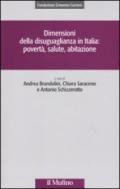 Dimensioni della disuguaglianza in Italia: povertà, salute, abitazione