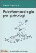 Psicofarmacologia per psicologi