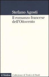 Il romanzo francese dell'Ottocento. Lingue forme genealogia