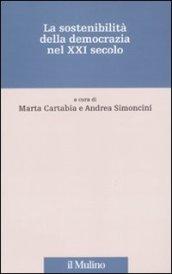 La sostenibilità della democrazia nel XXI secolo