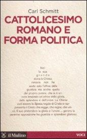 Cattolicesimo romano e forma politica