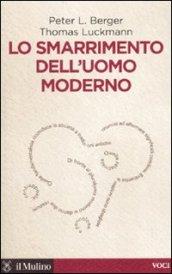 Lo smarrimento dell'uomo moderno