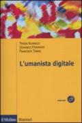 L'umanista digitale