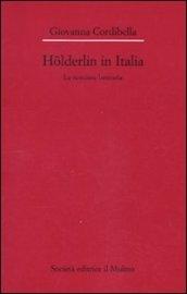Holderlin in Italia. La ricezione letteraria (1841-2001)