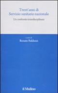 Trent'anni di Servizio sanitario nazionale. Un confronto interdisciplinare