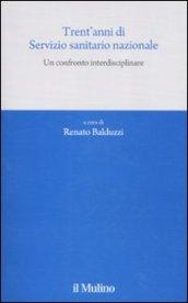 Trent'anni di Servizio sanitario nazionale. Un confronto interdisciplinare