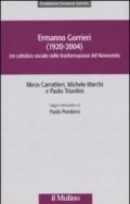 Ermanno Gorrieri (1920-2004). Un cattolico sociale nelle trasformazioni del Novecento