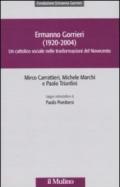 Ermanno Gorrieri (1920-2004). Un cattolico sociale nelle trasformazioni del Novecento