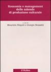 Economia e management delle aziende di produzione culturale