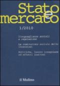 Stato e mercato. Quadrimestrale di analisi dei meccanismi e delle istituzioni sociali, politiche ed economiche (2010). 1.