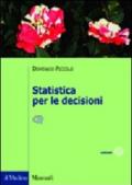 Statistica per le decisioni. La conoscenza umana sostenuta dall'evidenza empirica