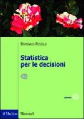 Statistica per le decisioni. La conoscenza umana sostenuta dall'evidenza empirica