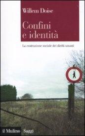 Confini e identità. La costruzione sociale dei diritti umani