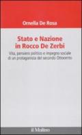 Stato e nazione in Rocco De Zerbi. Vita, pensiero politico e impegno sociale di un protagonista del secondo Ottocento