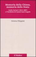 Memoria della Chiesa, memoria dello Stato. Carlo Cartari (1614-1697) e l'archivio di Castel Sant'Angelo