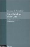 Oltre il dialogo tra le Corti. Giudici, diritto straniero, comparazione