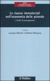 Le risorse immateriali nell'economia delle aziende. 1.Profili di management