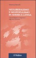 Neoliberalismo e neopopulismo in America Latina. I casi di Messico e Argentina negli anni Novanta