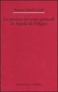 La retorica dei sensi spirituali in Angela da Foligno