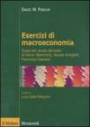 Esercizi di macroeconomia. Guida allo studio del testo di Olivier Blanchard, Alessia Amighini, Francesco Giavazzi