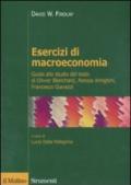 Esercizi di macroeconomia. Guida allo studio del testo di Olivier Blanchard, Alessia Amighini, Francesco Giavazzi