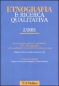 Etnografia e ricerca qualitativa (2011). 2.