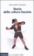 Storia della cultura fascista