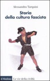 Storia della cultura fascista