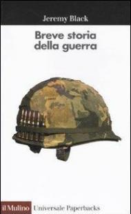 Breve storia della guerra