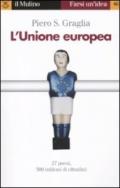 L'Unione europea (Farsi un'idea)