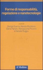 Forme di responsabilità, regolazione e nanotecnologie