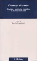 L'Europa di carta. Stampa e opinione pubblica in Europa nel 2010