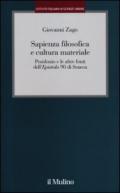 Sapienza filosofica e cultura materiale. Posidonio e le altre fonti dell'Epistola 90 di Seneca