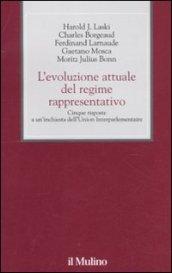 L'EVOLUZIONE ATTUALE DEL REGIME RAPPRESENTATIVO