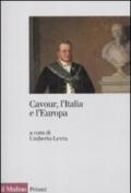 Cavour, l'Italia e l'Europa