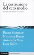 La costruzione del ceto medio. Immagini sulla stampa e in politica