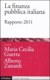 La finanza pubblica italiana. Rapporto 2011