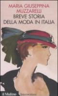 Breve storia della moda in Italia