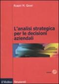 L'analisi strategica per le decisioni aziendali