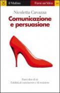 Comunicazione e persuasione. E-book. Formato EPUB