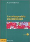 Lo sviluppo della psicopatologia. Fattori biologici, ambientali e relazionali