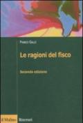 Le ragioni del fisco. Etica e giustizia nella tassazione