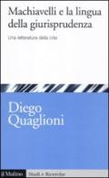 Machiavelli e la lingua della giurisprudenza. Una letteratura della crisi