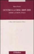 Dentro la crisi: 2009-2011. America, Europa, Italia