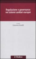 Regolazione e governance nei sistemi sanitari europei