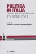 Politica in Italia. I fatti dell'anno e le interpretazioni (2011)
