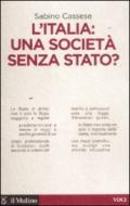 L'Italia: una società senza Stato? (Voci)