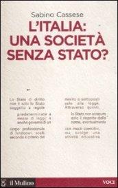 L'Italia: una società senza Stato? (Voci)