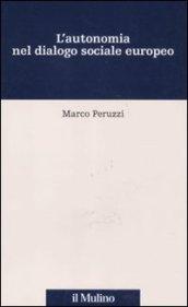 L'autonomia nel dialogo sociale europeo