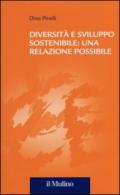 Diversità e sviluppo sostenibile: una relazione possibile